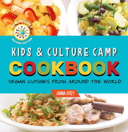 Front cover of Kids & Culture Camp cookbook displaying four dishes featured in the book. The title of book is in the center and the author's name listed. 